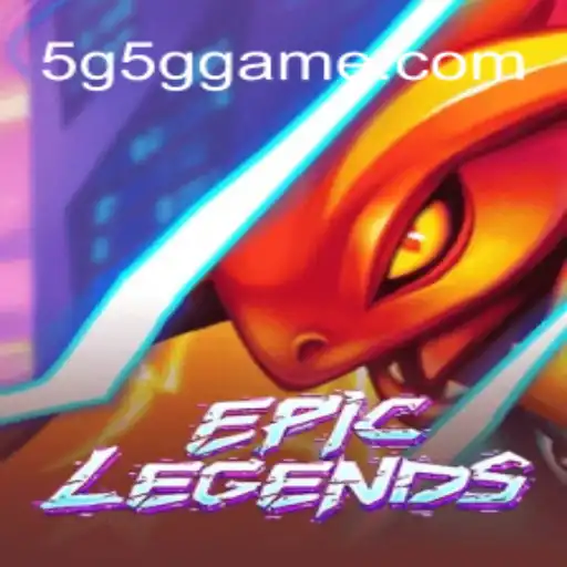 EpicLegends: Explore o Jogo Revolucionário em Conexão com a Era 5G